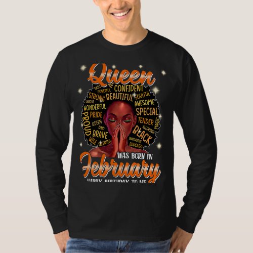 A Queen Was Born In February Happy Birthday To Afr T_Shirt