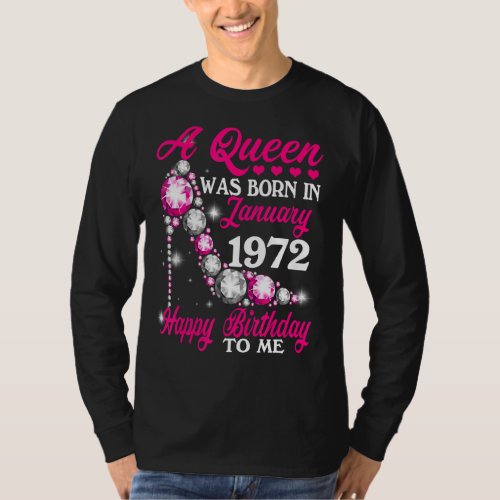 A Queen Was Born In January 1972 Happy 51st Birthd T_Shirt