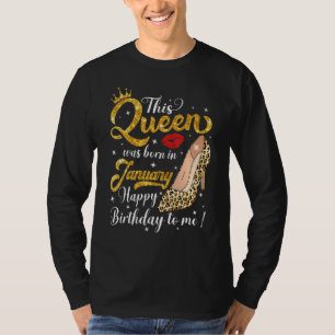 A Queen Was Born In January Birthday Leopard High  T-Shirt