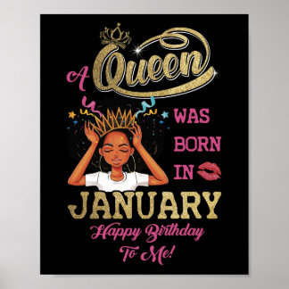 A Queen Was Born In January Happy Birthday Poster
