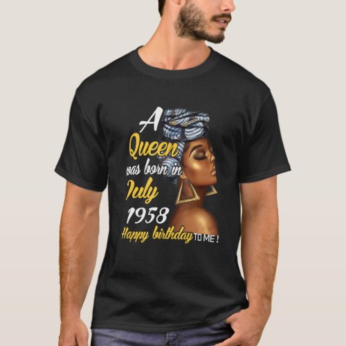 A Queen Was Born In July 1958 63rd Birthday T_Shirt