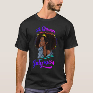 A Queen Was Born In July 1984 38th Birthday T-Shirt