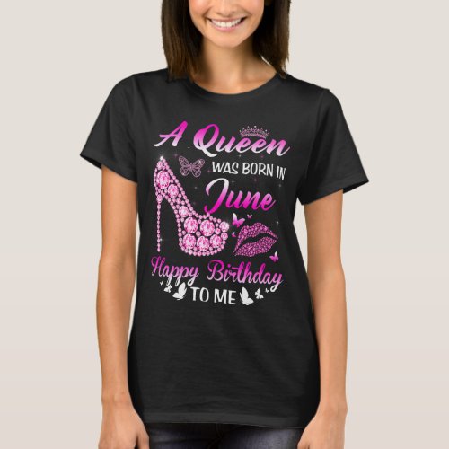 A Queen Was Born In June Birthday Women Girls High T_Shirt