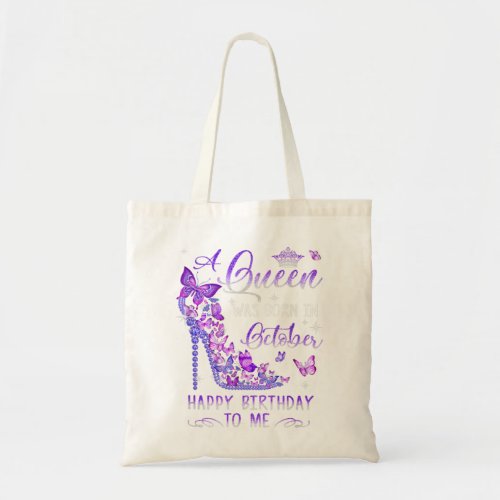 A Queen Was Born In October Cute Birthday Girls Wo Tote Bag