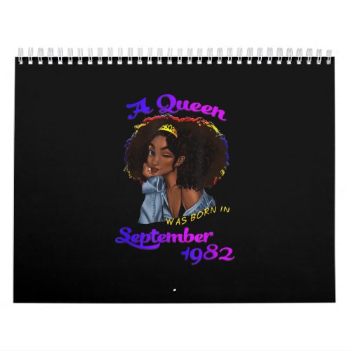 A Queen Was Born in September 1982 39th Birthday Calendar