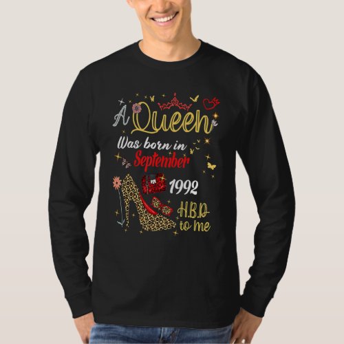 A Queen Was Born In September 1992 Happy 30th Birt T_Shirt