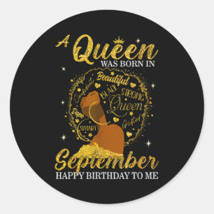 A Queen Was Born In September Birthday Afro Girl B Classic Round Sticker