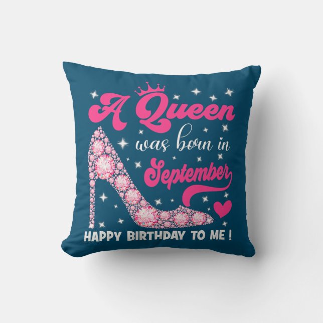 A Queen Was Born In September Happy Birthday To Throw Pillow (Front)