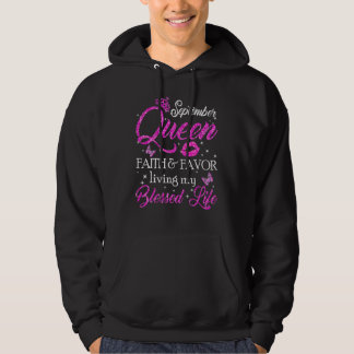 A Queen Was Born In September September Queen Gir Hoodie