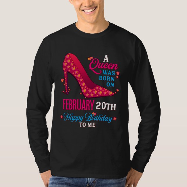 A Queen Was Born On February 20th  Girls Women T-Shirt (Front)
