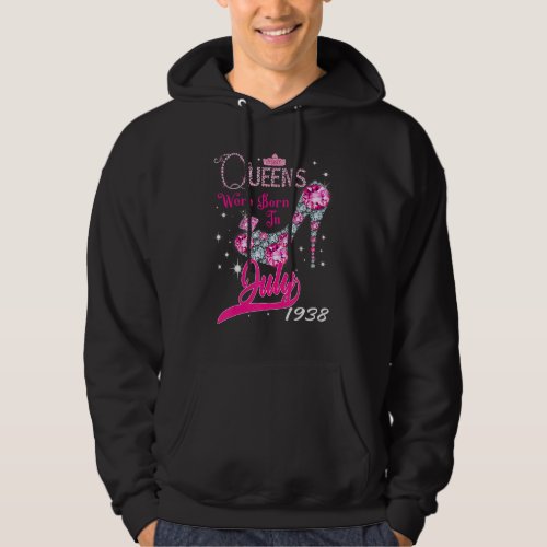 A Queen Were Born In July 1938 Happy 84th Birthday Hoodie
