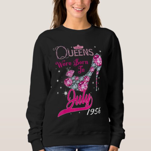 A Queen Were Born In July 1956 Happy 66th Birthday Sweatshirt