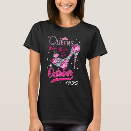 A Queen Were Born In October 1992 Happy 30th Birth T_Shirt