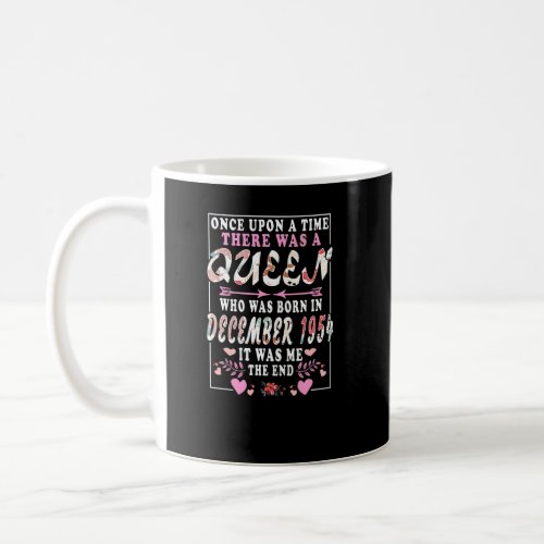 A Queen Who Was Born In December 1954  Birthday Wo Coffee Mug