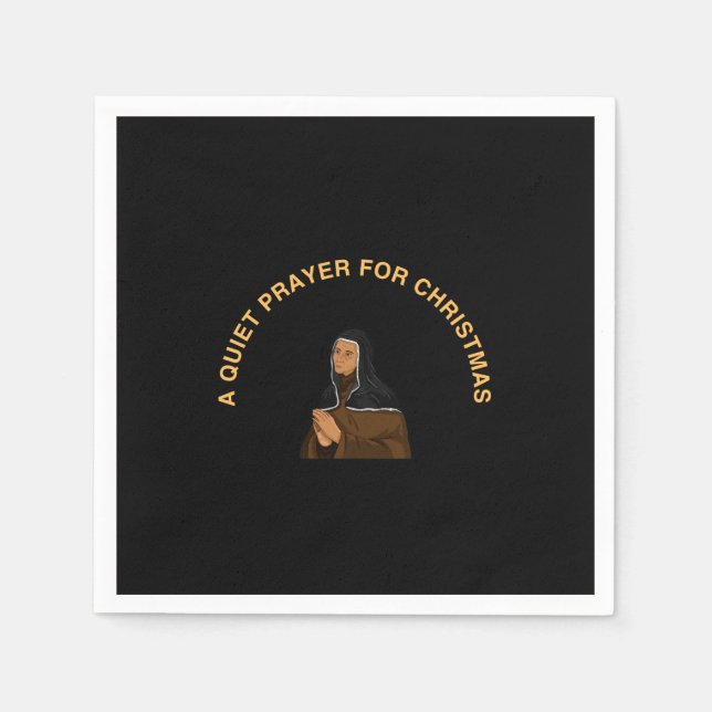A QUIET PRAYER FOR CHRISTMAS NAPKINS (Front)