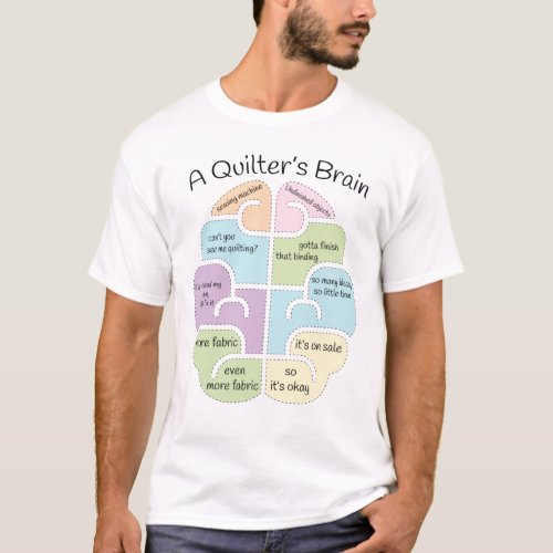 A Quilters Brain Funny T_Shirt