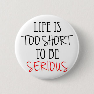 A quote to live by button