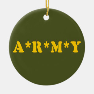 A*R*M*Y CERAMIC ORNAMENT