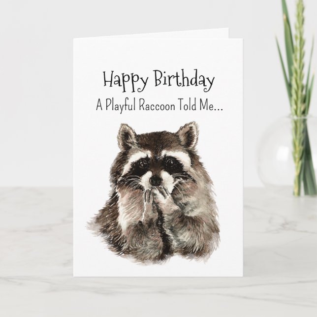 A Raccoon Personality Birthday Fun Animal Card (Front)