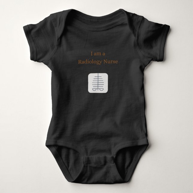 a Radiology Nurse - Radiology Nurse Baby Bodysuit (Front)