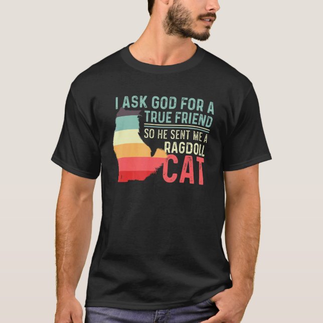 A Ragdoll Cat Friendly Person T-Shirt (Front)