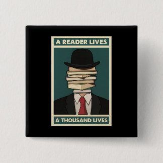 A Reader Lives a Thousand Lives Bibliophile Wisdom Button