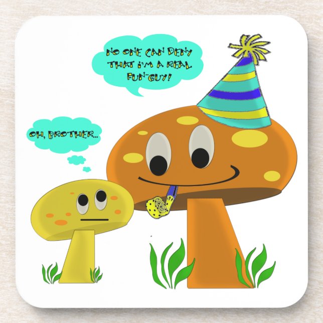 A Real Fun-Guy Mushroom Cartoon Beverage Coaster (Front)