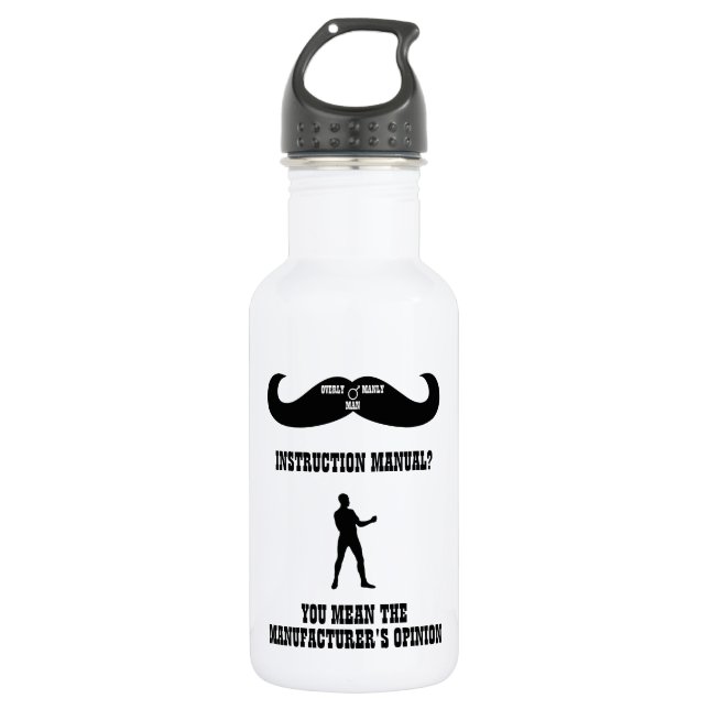 A Real Overly Manly Man - Instruction Manual? Water Bottle (Front)