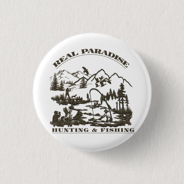 A real paradise Hunting & Fishing   Button (Front)