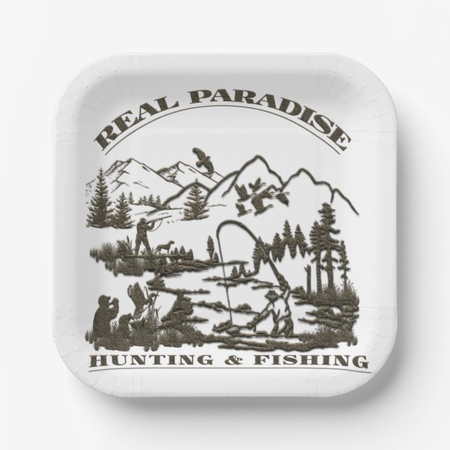 A real paradise Hunting & Fishing   Paper Plates (Front)