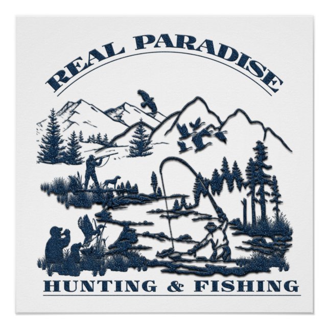 A real paradise Hunting & Fishing    Poster (Front)