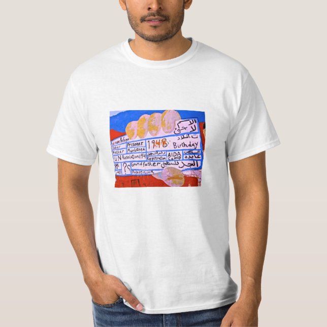 a refugee since 1948 T-Shirt (Front)