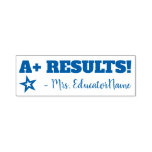 [ Thumbnail: "A+ Results!" + Educator's Name Rubber Stamp ]