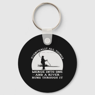 A River Runs Through It Fly Fishing Keychain