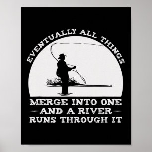 A River Runs Through It Fly Fishing  Poster