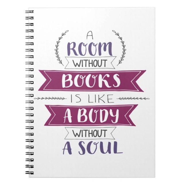 A Room Without Books Is Like A Body Without A Soul (Front)