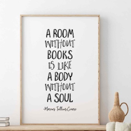 A Room Without Books Marcus Tullius Cicero Quote Poster