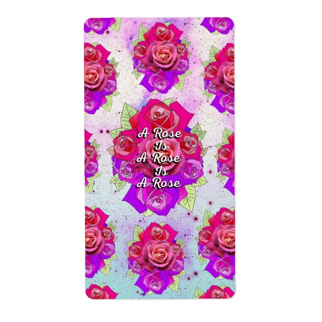 A Rose is a Rose is a Rose Label (Front)