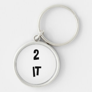 A round to it keychain