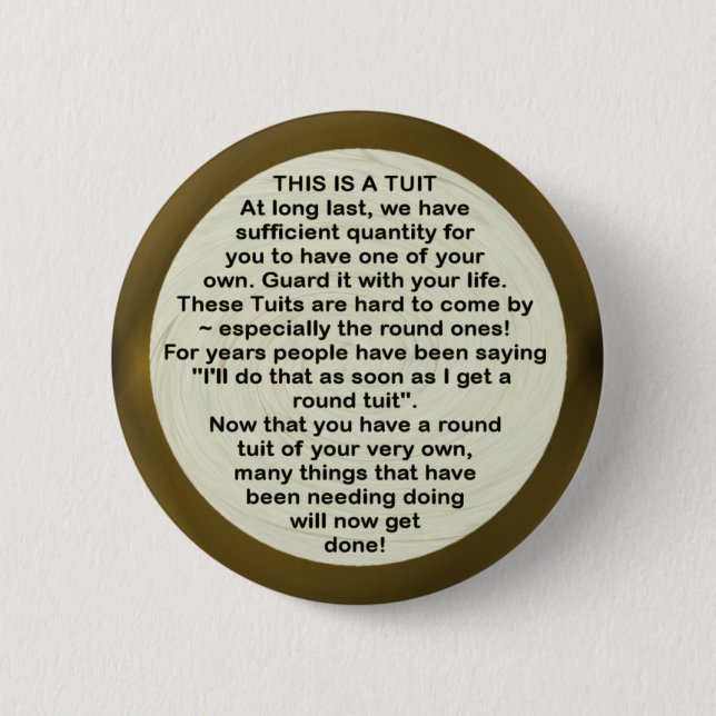 A Round Tuit ~ button (Front)