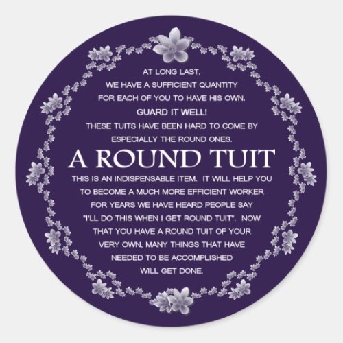 A Round Tuit  Classic Round Sticker