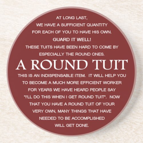 A Round Tuit Coaster