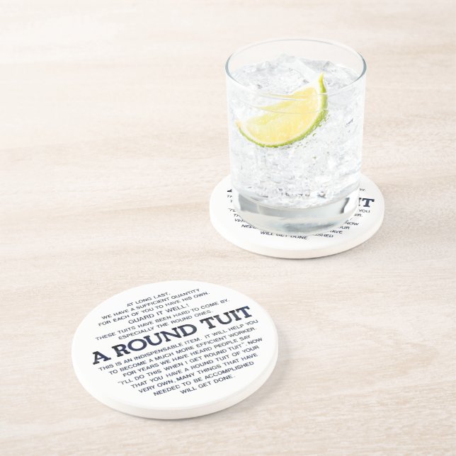 A Round Tuit! Drink Coaster (Side)