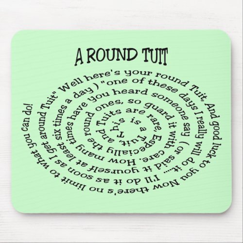 A Round Tuit Green Mousepad