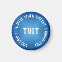 A Round Tuit Humorous Blue Gradient