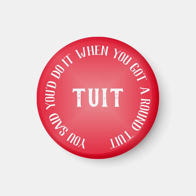 A Round Tuit Humorous Red Gradient Magnet (Front)