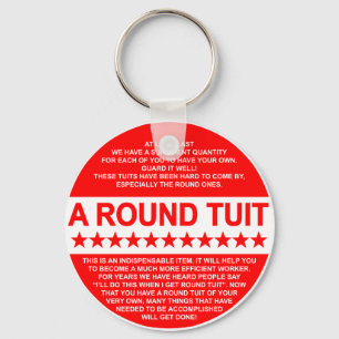 A Round Tuit Key Ring