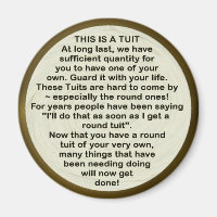 A Round Tuit ~ Magnet