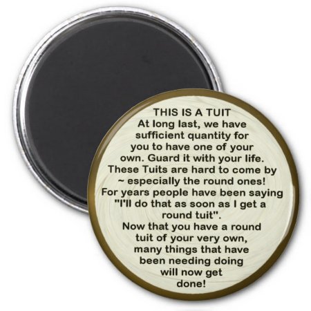 A Round Tuit ~ Magnet