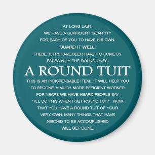 A Round Tuit Magnet